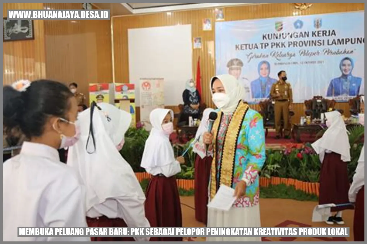 Membuka Peluang Pasar Baru: PKK sebagai Pelopor Peningkatan Kreativitas Produk Lokal