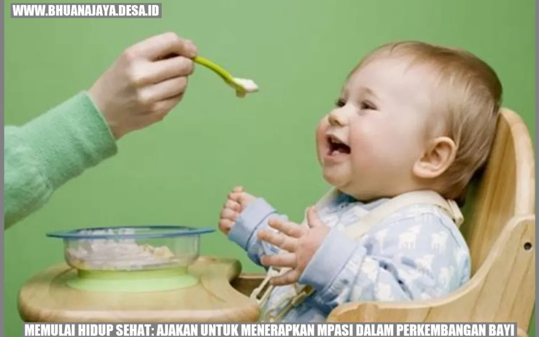 Memulai Hidup Sehat: Ajakan untuk Menerapkan MPASI dalam Perkembangan Bayi