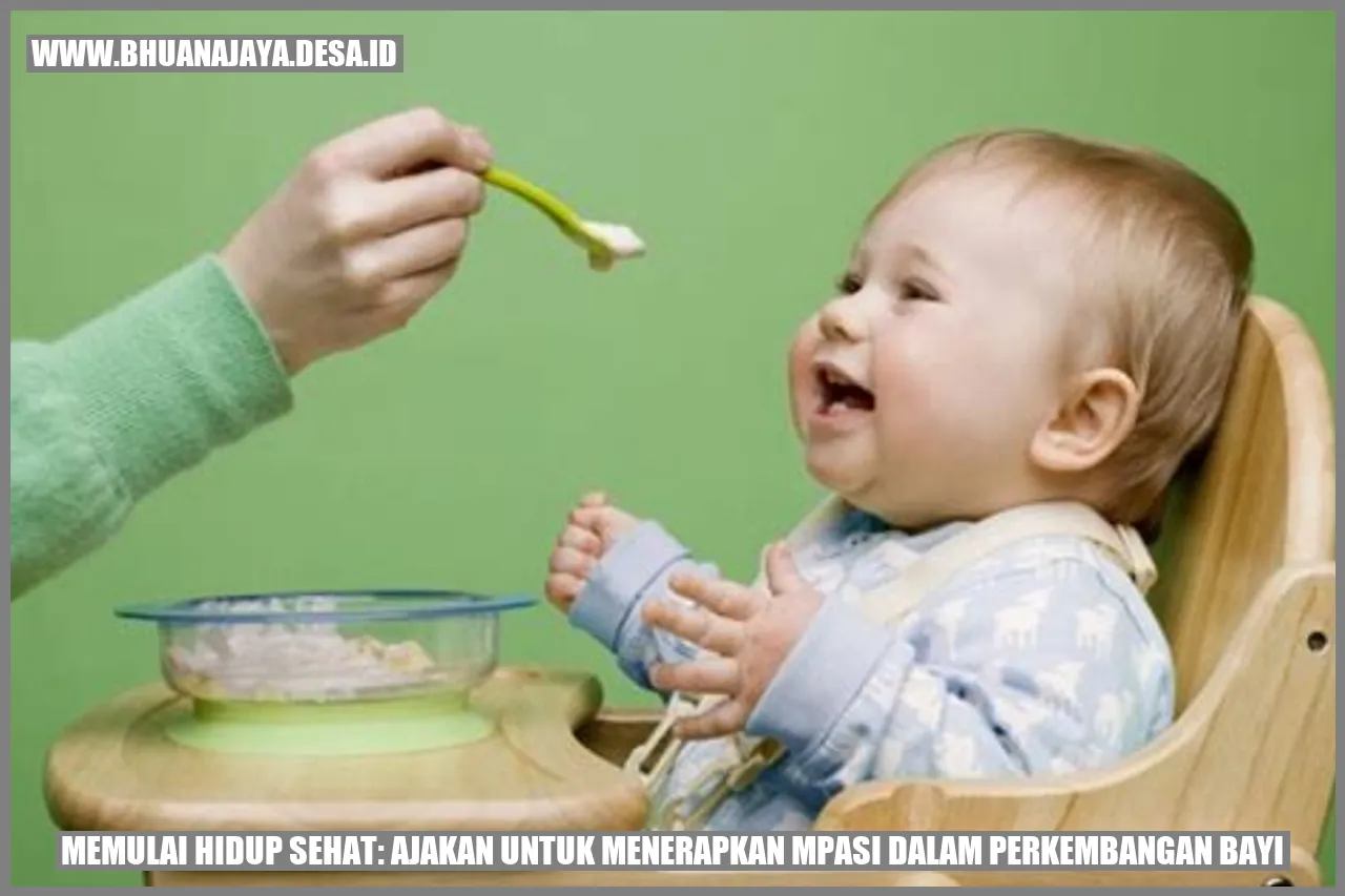 Memulai Hidup Sehat: Ajakan untuk Menerapkan MPASI dalam Perkembangan Bayi