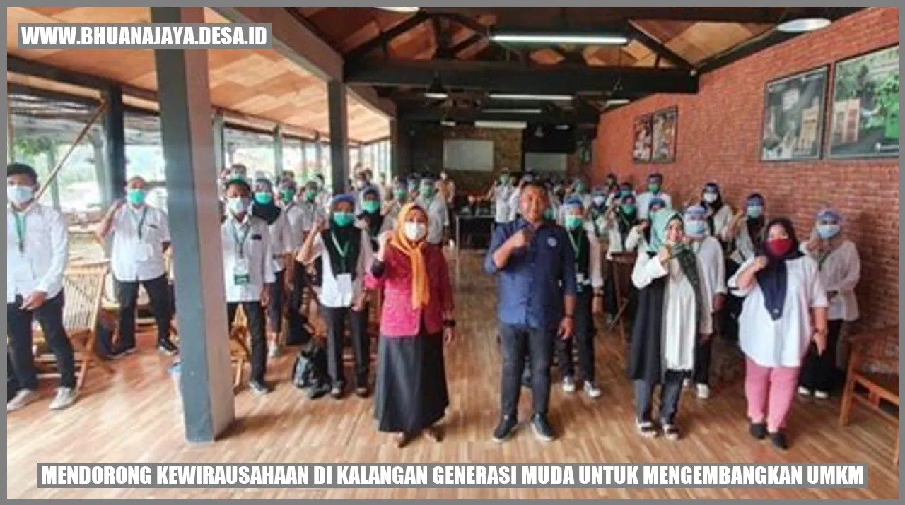 Mendorong Kewirausahaan di Kalangan Generasi Muda untuk Mengembangkan UMKM