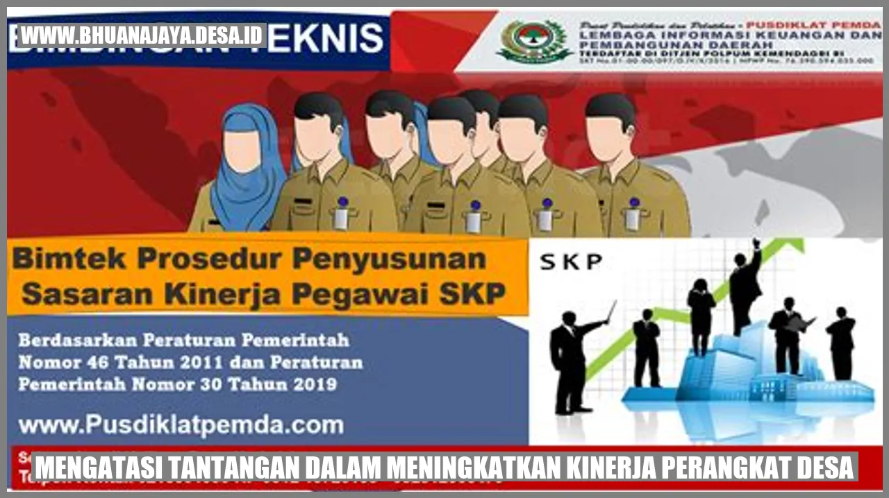 Mengatasi Tantangan dalam Meningkatkan Kinerja Perangkat Desa