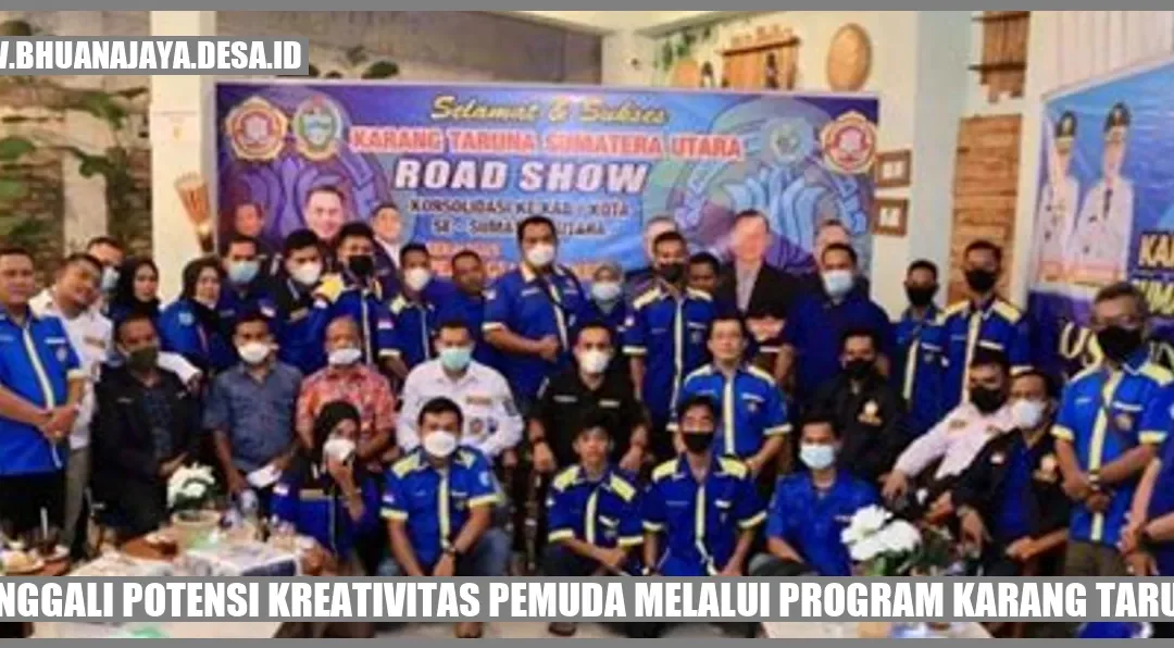 Menggali Potensi Kreativitas Pemuda Melalui Program Karang Taruna
