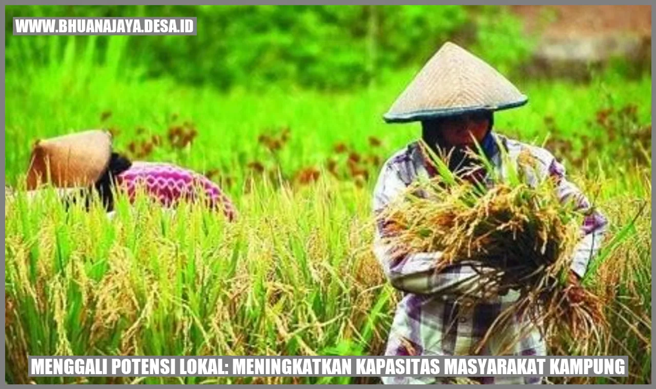 Menggali Potensi Lokal: Meningkatkan Kapasitas Masyarakat Kampung