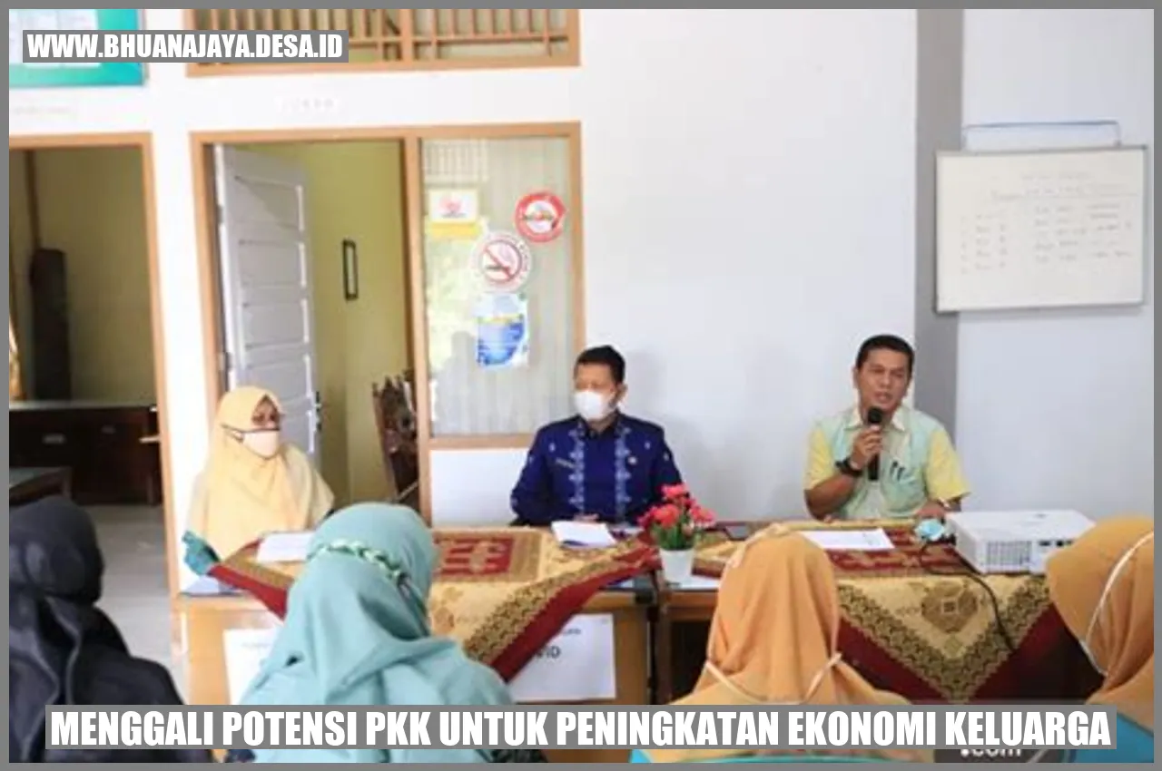 Menggali Potensi PKK untuk Peningkatan Ekonomi Keluarga