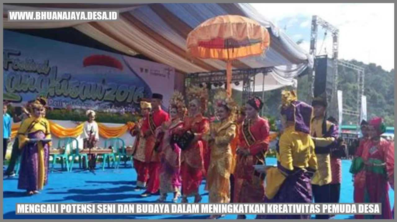 Menggali Potensi Seni dan Budaya dalam Meningkatkan Kreativitas Pemuda Desa