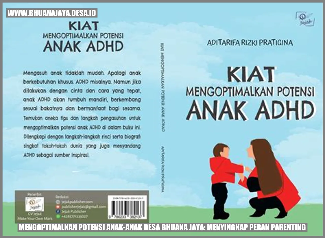 Mengoptimalkan Potensi Anak-anak Desa Bhuana Jaya: Menyingkap Peran Parenting