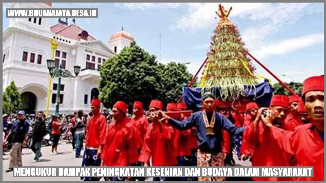 Dampak Peningkatan Kesenian dan Budaya