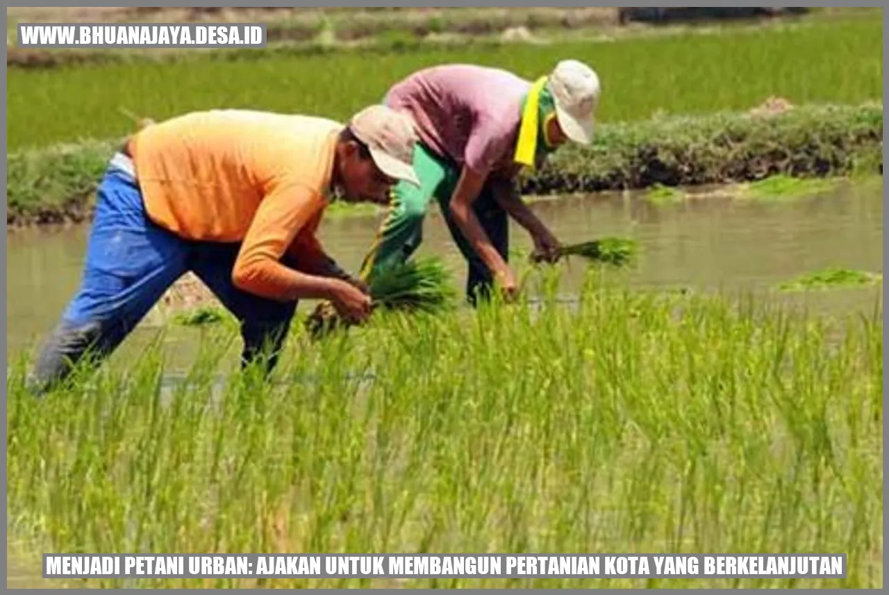 Menjadi Petani Urban: Ajakan untuk Membangun Pertanian Kota yang Berkelanjutan