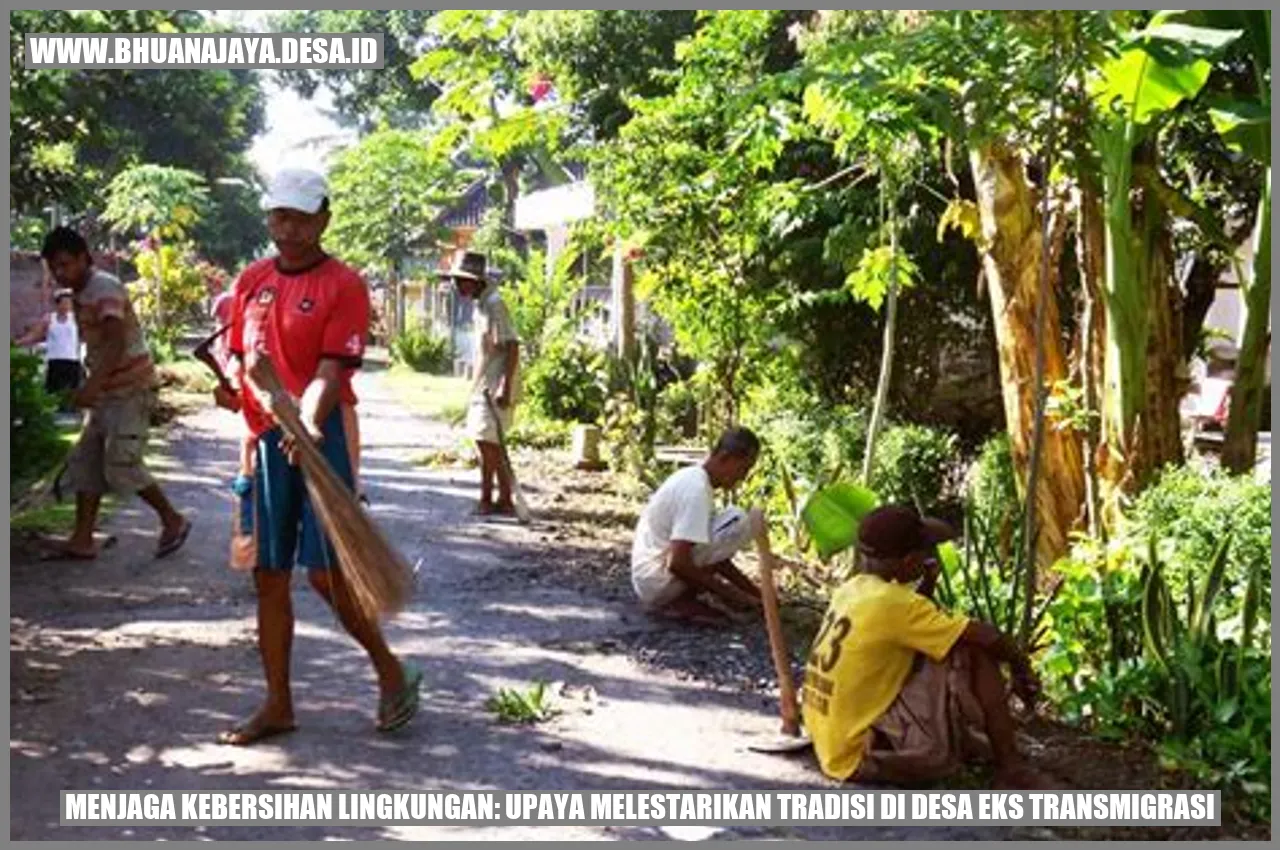 Menjaga Kebersihan Lingkungan: Upaya Melestarikan Tradisi di Desa Eks Transmigrasi