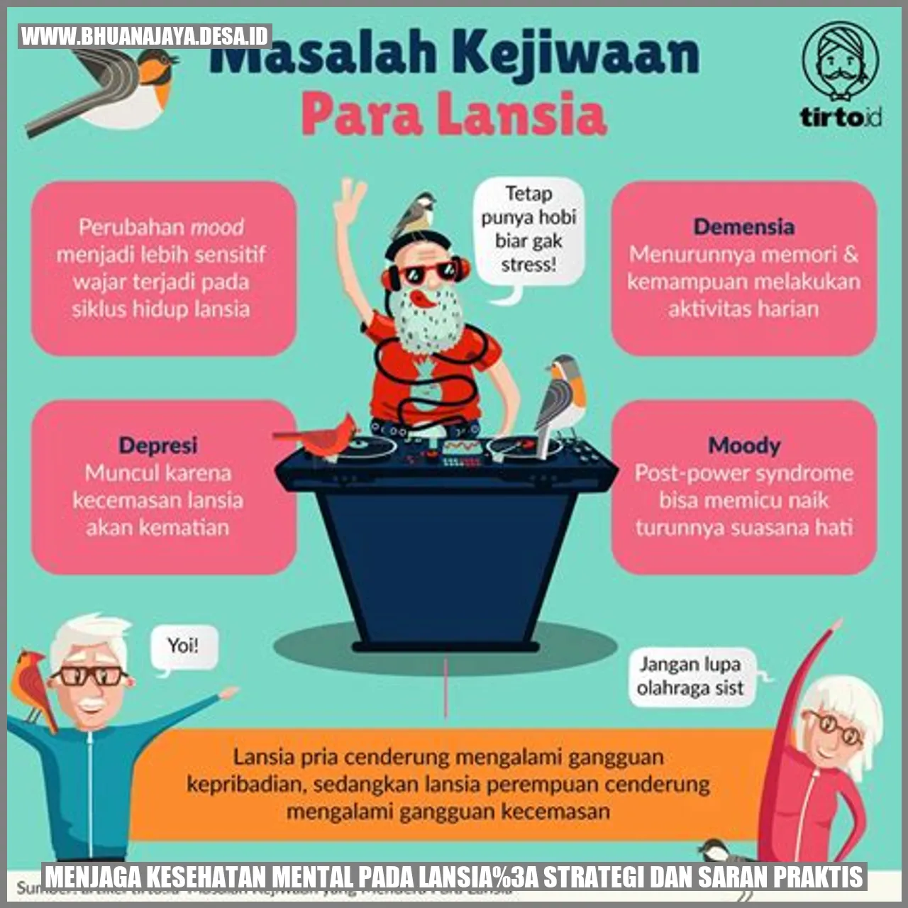 Menjaga Kesehatan Mental pada Lansia: Strategi dan Saran Praktis