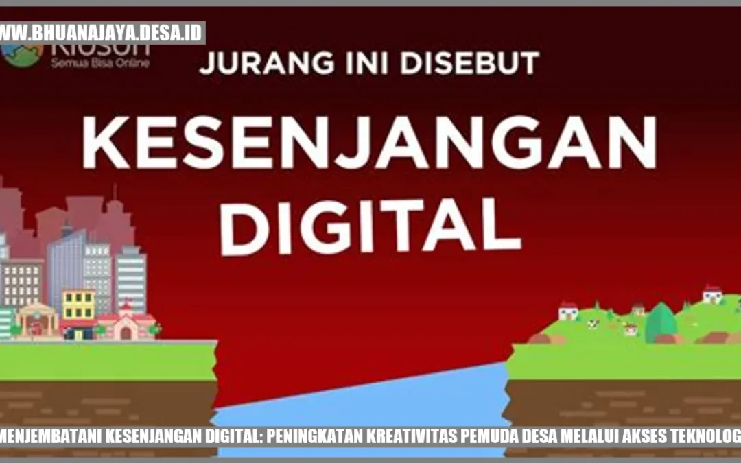 Menjembatani Kesenjangan Digital: Peningkatan Kreativitas Pemuda Desa melalui Akses Teknologi