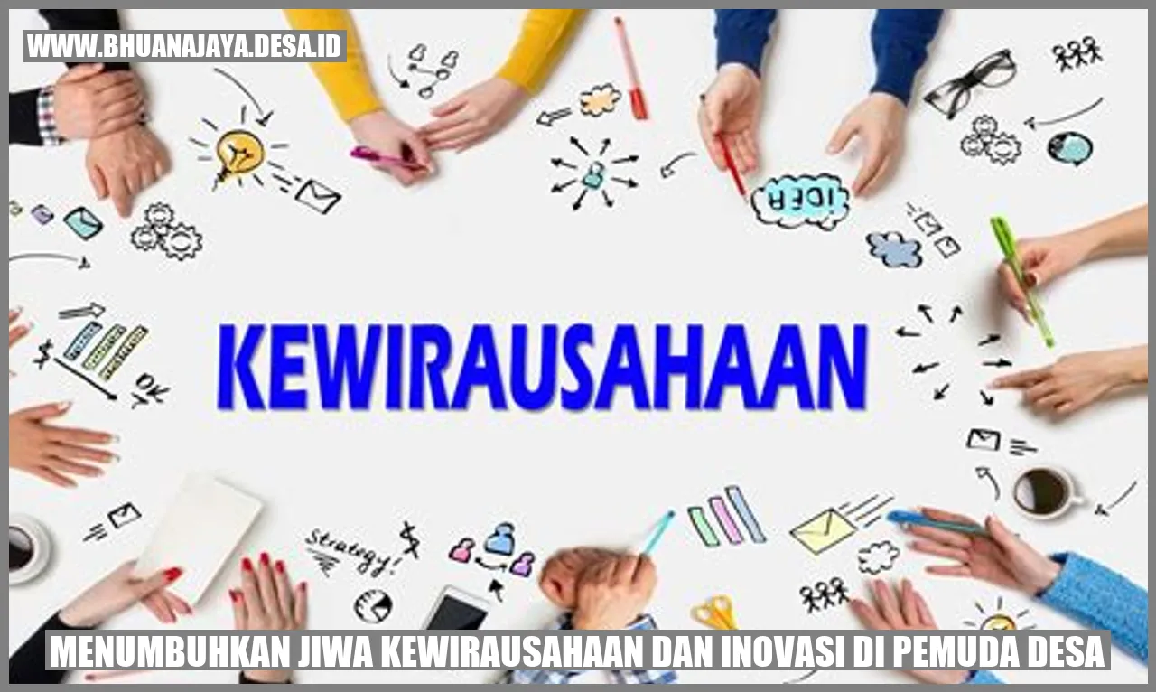 Gambar Jiwa Kewirausahaan dan Inovasi di Pemuda Desa