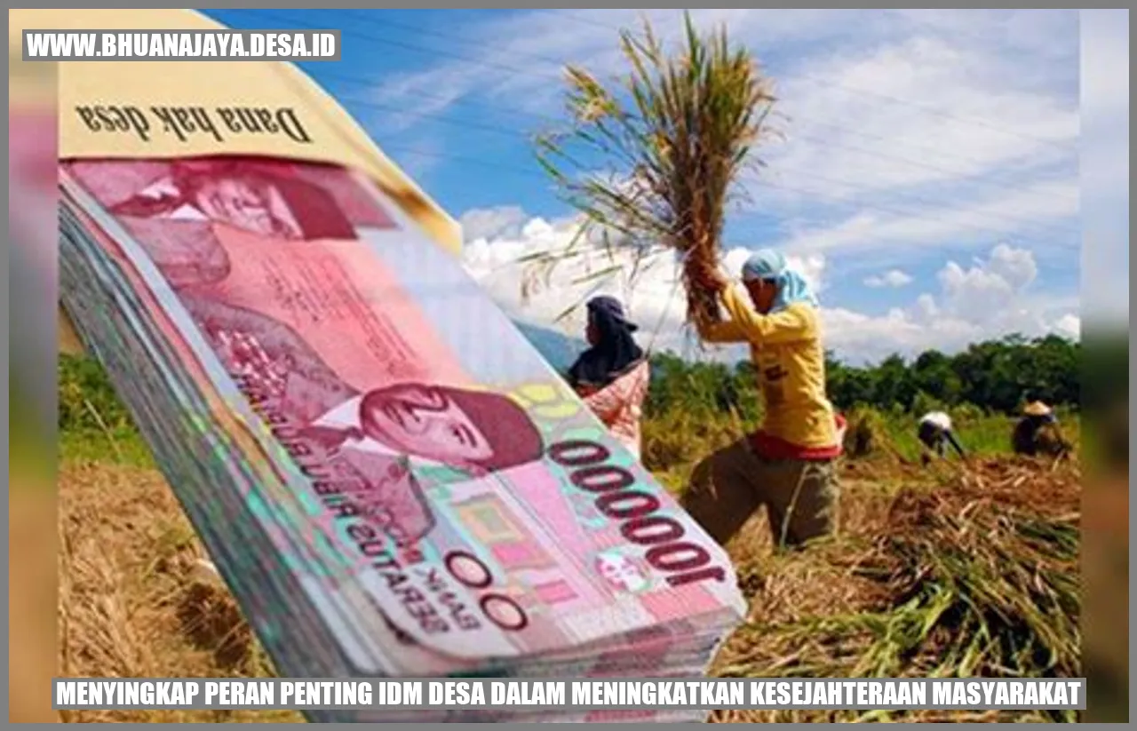 Gambar Menyingkap Peran Penting IDM Desa dalam Meningkatkan Kesejahteraan Masyarakat