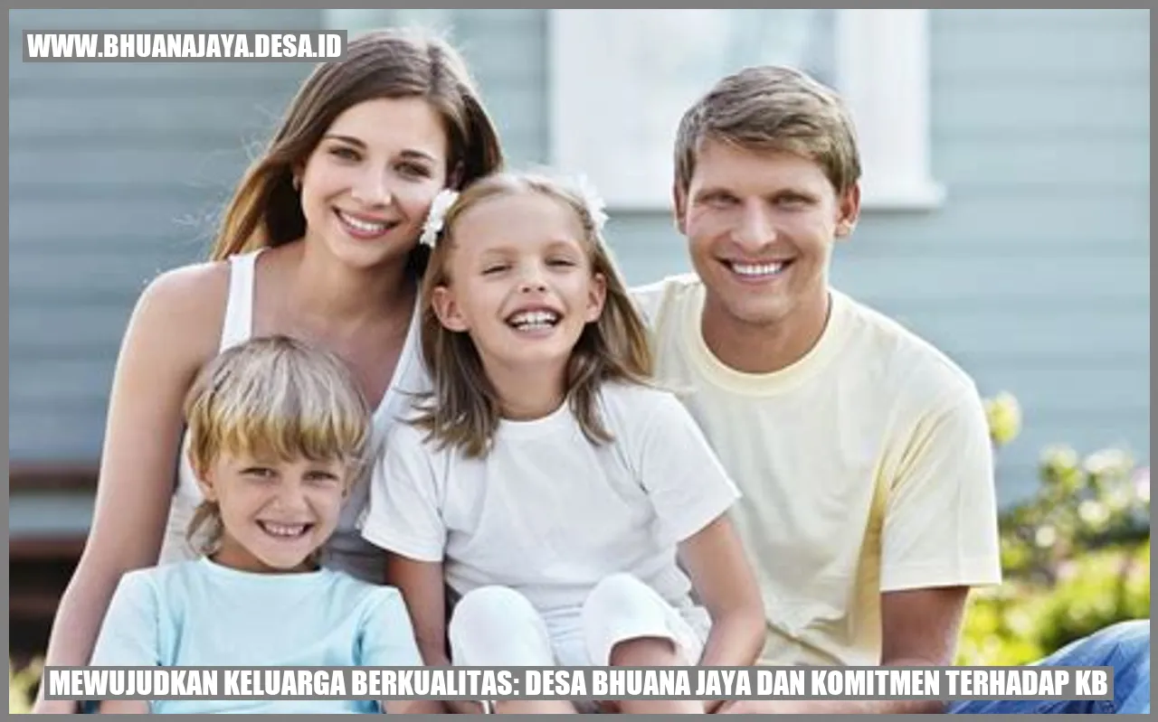 Mewujudkan Keluarga Berkualitas: Desa Bhuana Jaya dan Komitmen terhadap KB