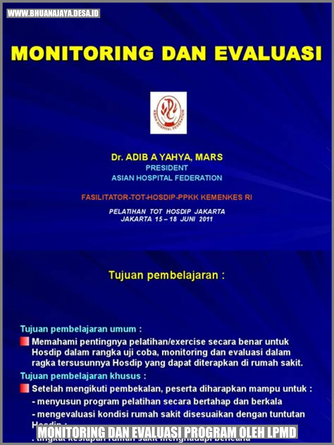 Monitoring dan evaluasi program oleh LPMD