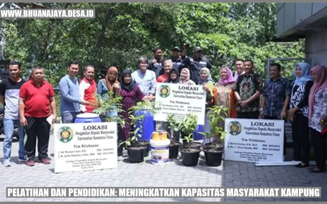 Pelatihan dan Pendidikan: Meningkatkan Kapasitas Masyarakat Kampung