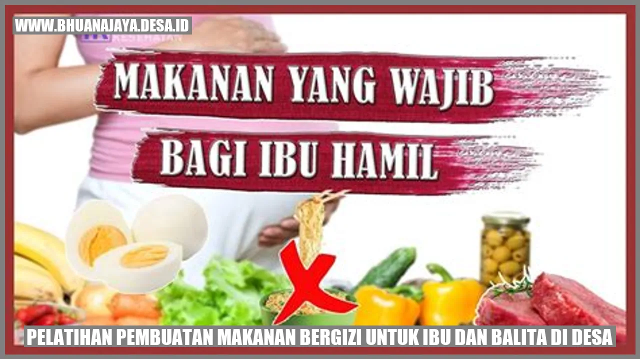 Pelatihan Pembuatan Makanan Bergizi untuk Ibu dan Balita di Desa