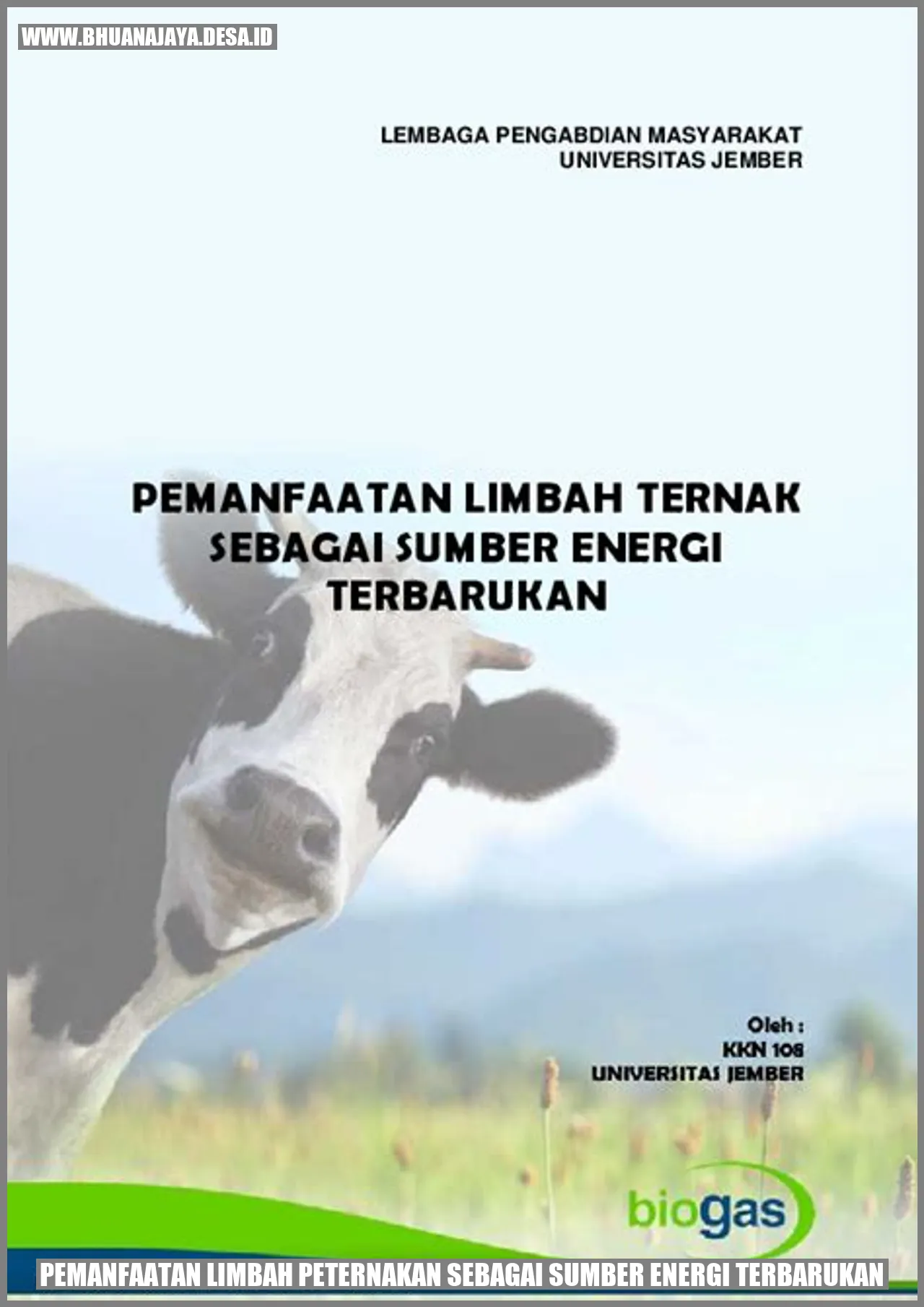 Pemanfaatan Limbah Peternakan sebagai Sumber Energi Terbarukan