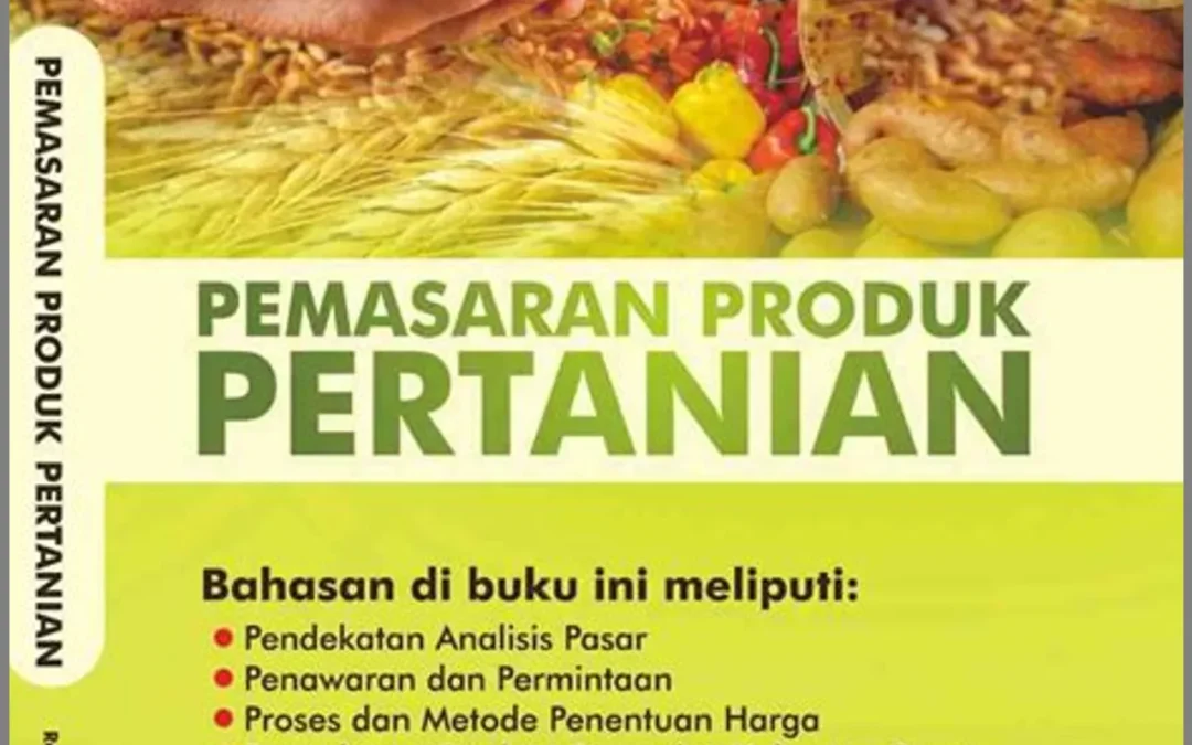Pemasaran dan Promosi Produk Pertanian: Mengoptimalkan Potensi Pertanian di Desa Bhuana Jaya Jaya
