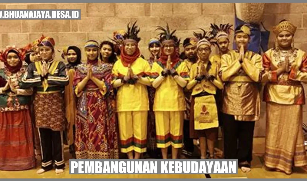Pembangunan Kebudayaan: Membangun Identitas dan Warisan Budaya