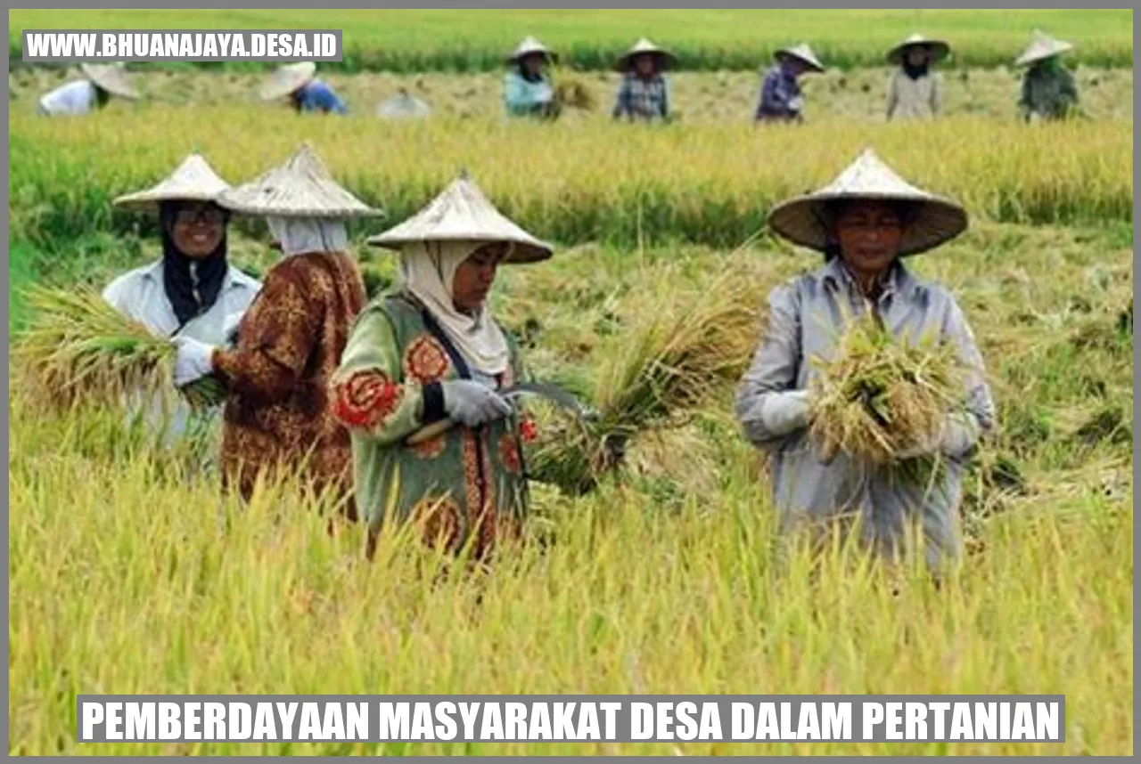 Pemberdayaan Masyarakat Desa dalam Pertanian
