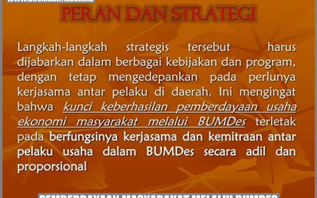 Pemberdayaan Masyarakat Melalui BUMDES: Mengoptimalkan Potensi Desa untuk Kesejahteraan Bersama