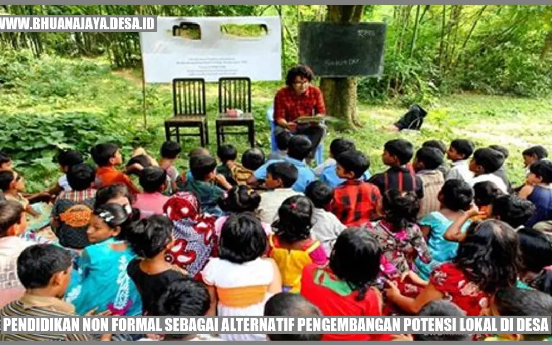 Pendidikan Non Formal Sebagai Alternatif Pengembangan Potensi Lokal di Desa