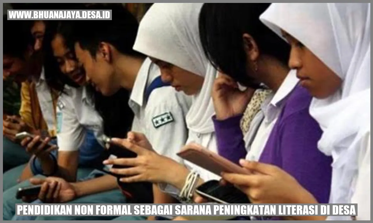 Pendidikan Non Formal sebagai Sarana Peningkatan Literasi di Desa