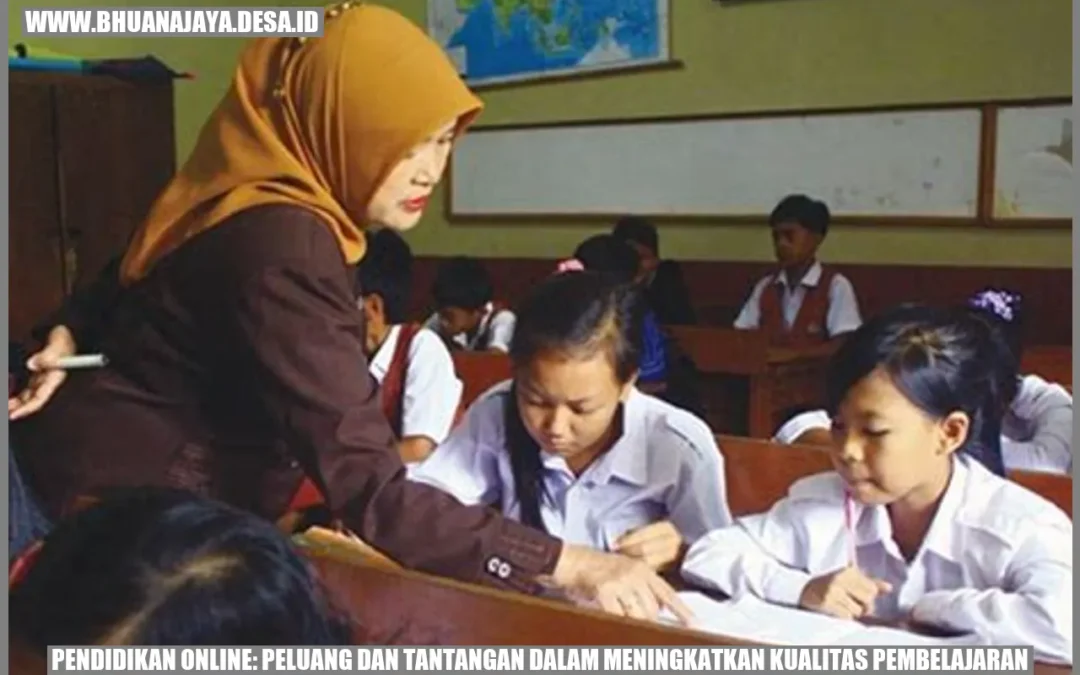 Pendidikan Online: Peluang dan Tantangan dalam Meningkatkan Kualitas Pembelajaran