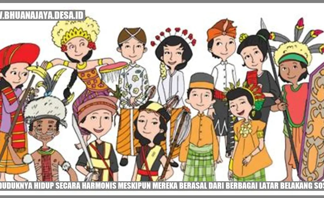 Penduduknya Hidup Secara Harmonis Meskipun Mereka Berasal dari Berbagai Latar Belakang Sosial