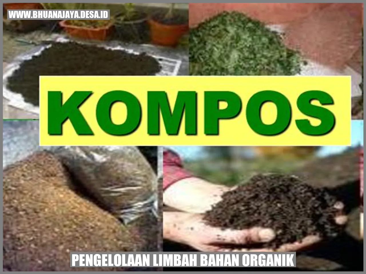 Pengelolaan Limbah Bahan Organik