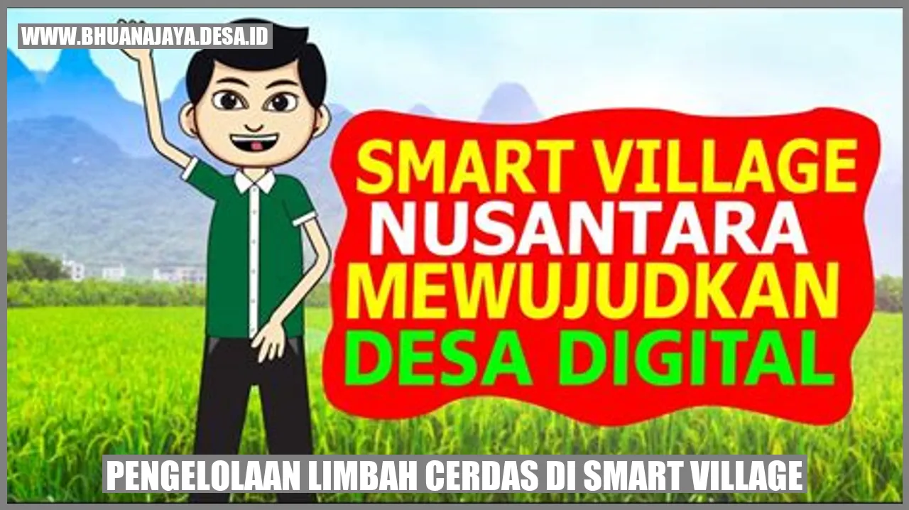 Pengelolaan limbah cerdas di smart village