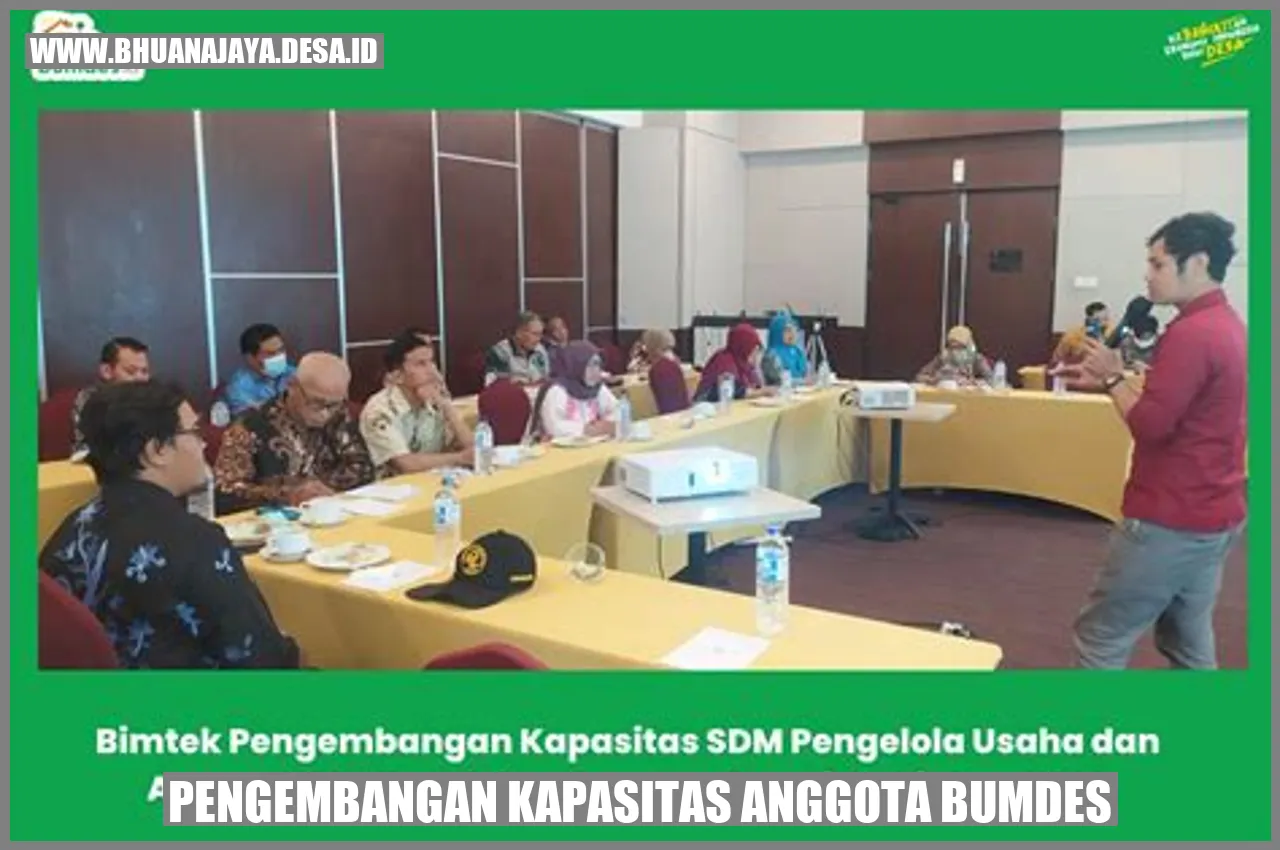 Pengembangan kapasitas anggota BUMDES