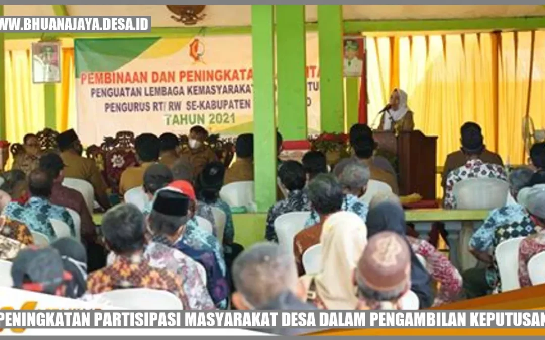 Peningkatan Partisipasi Masyarakat Desa dalam Pengambilan Keputusan