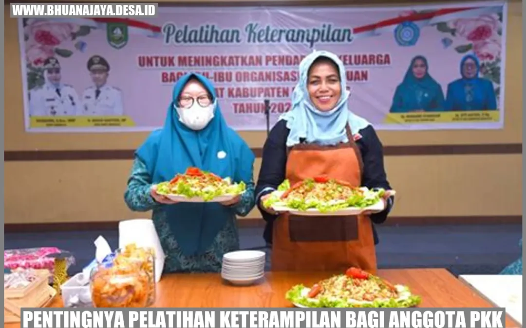 Pentingnya Pelatihan Keterampilan bagi Anggota PKK