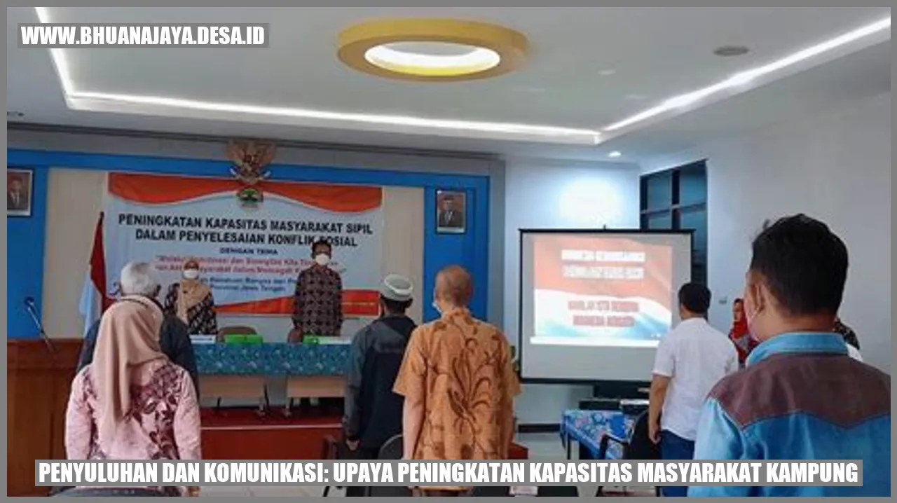 Peran Penyuluhan dan Komunikasi dalam Peningkatan Kapasitas Masyarakat Kampung