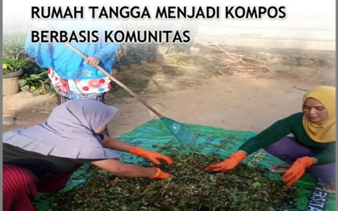 The Important Role of Dasawisma in Creating a Clean and Healthy Environment