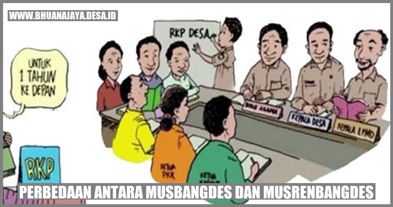 Perbedaan antara musbangdes dan musrenbangdes