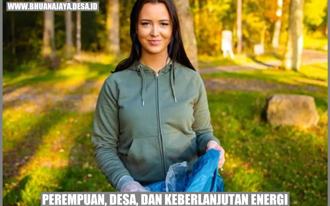 Perempuan, Desa, dan Keberlanjutan Energi