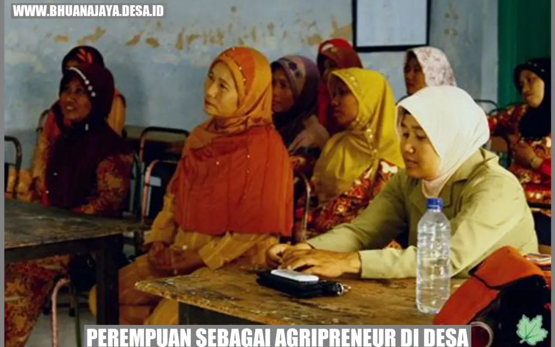 Perempuan sebagai Agripreneur di Desa