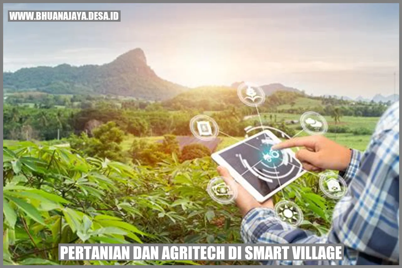 Pertanian dan agritech di smart village