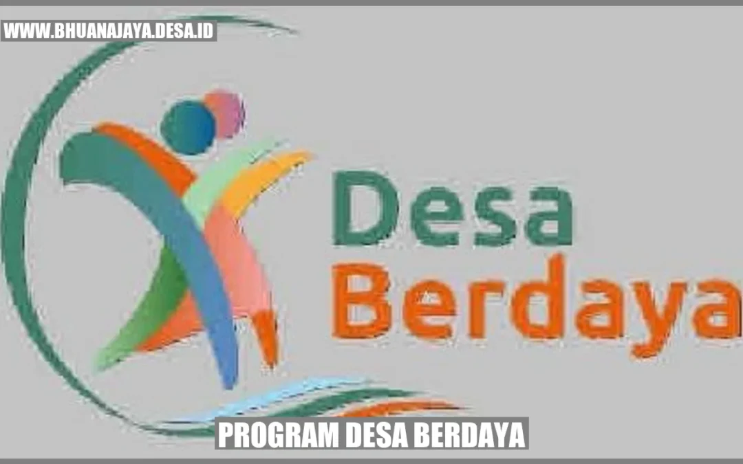 Program Desa Berdaya: Inovasi Pembangunan Desa di Indonesia