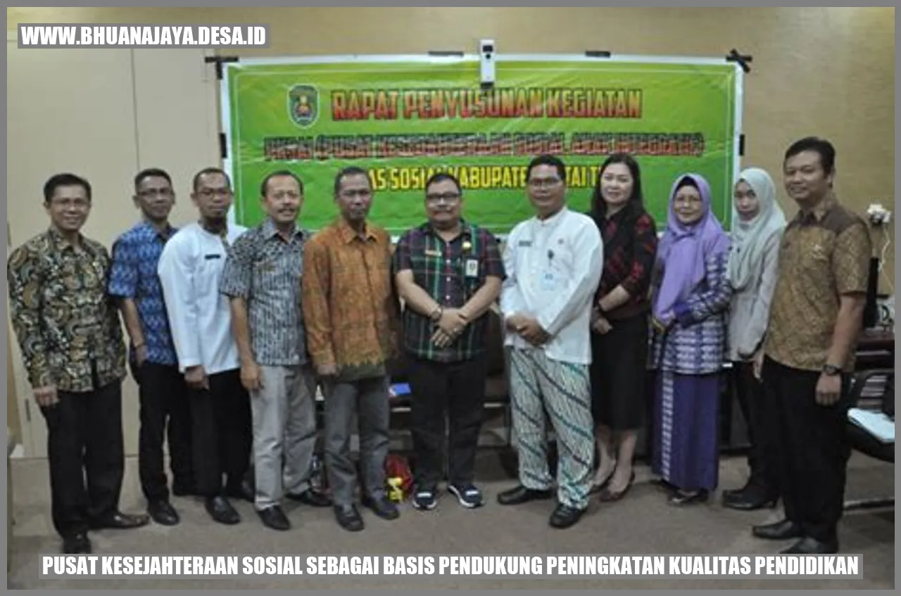 Pusat Kesejahteraan Sosial sebagai Basis Pendukung Peningkatan Kualitas Pendidikan