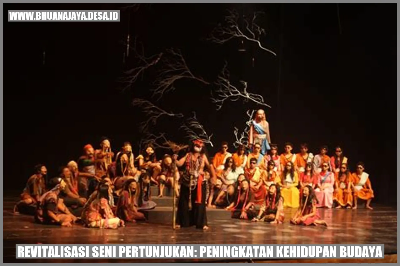 Revitalisasi Seni Pertunjukan: Peningkatan Kehidupan Budaya