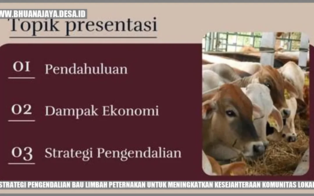Strategi Pengendalian Bau Limbah Peternakan untuk Meningkatkan Kesejahteraan Komunitas Lokal