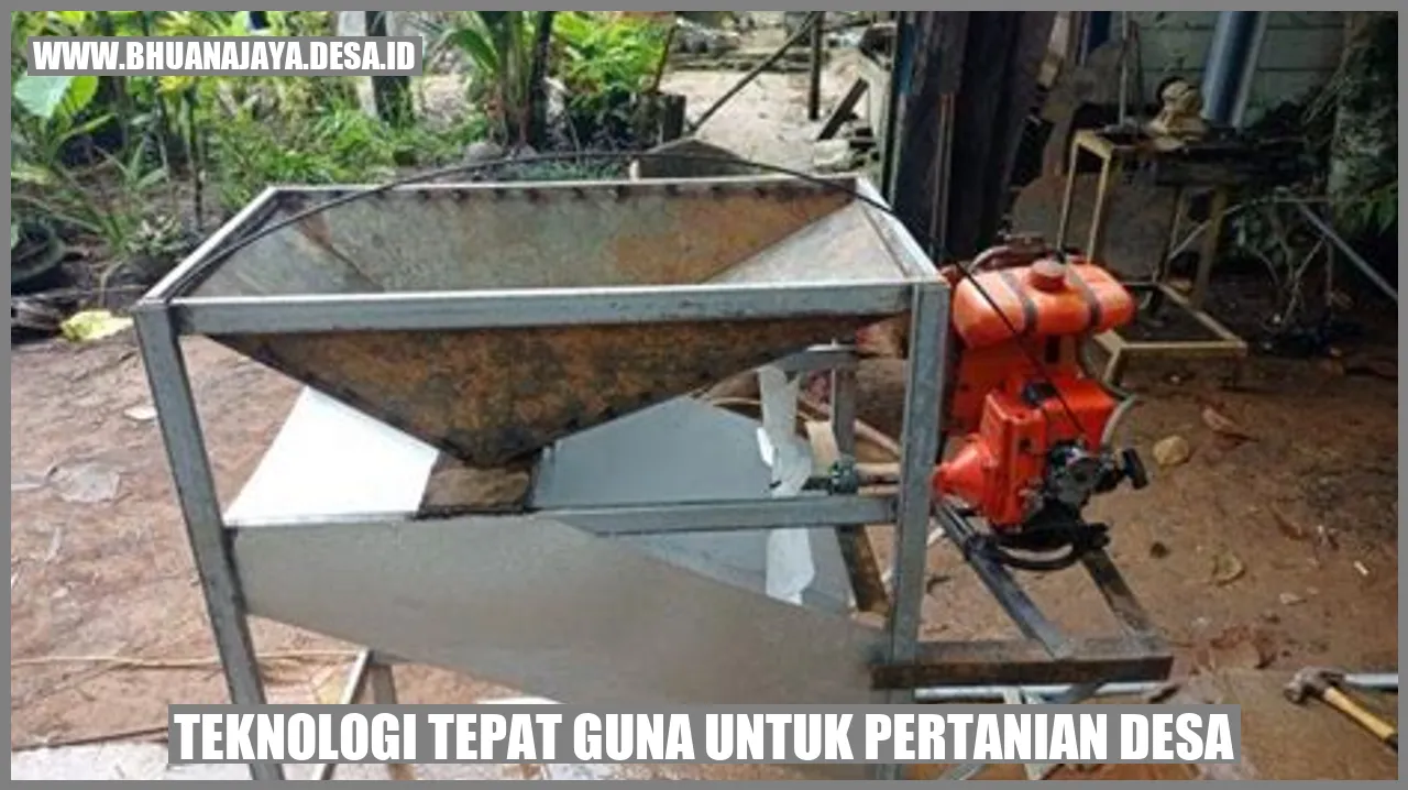 Teknologi Tepat Guna untuk Pertanian Desa