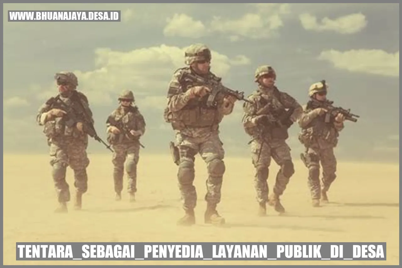 Tentara sebagai Penyedia Layanan Publik di Desa