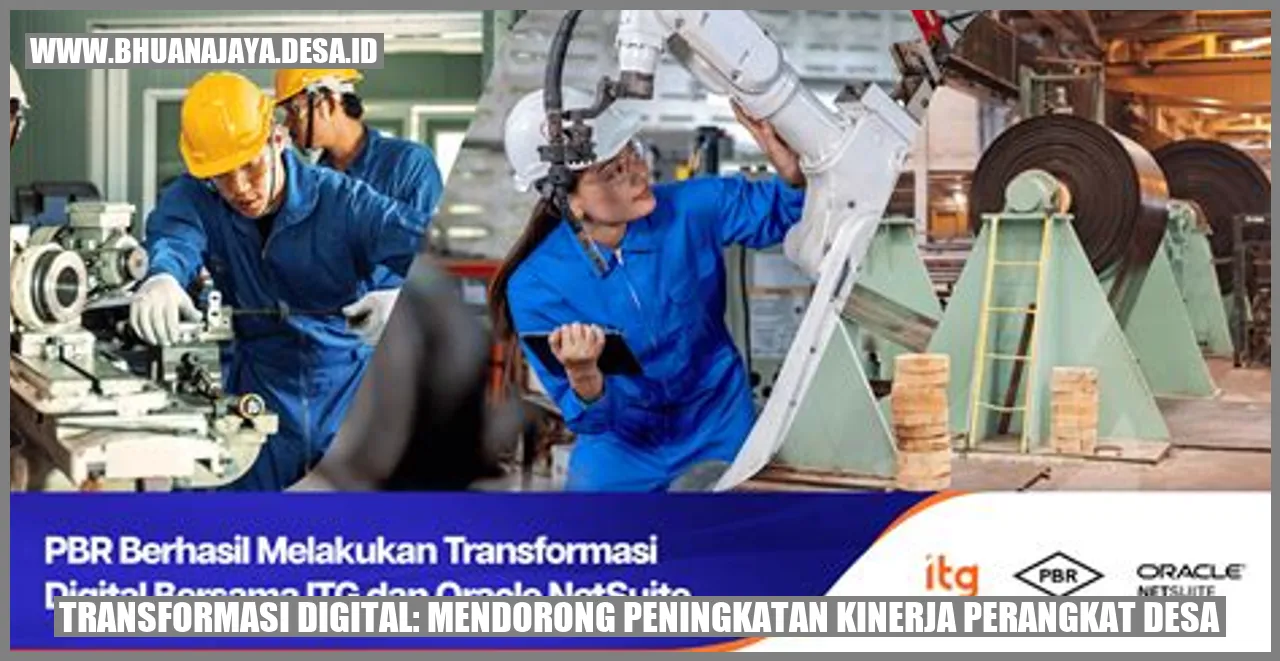 Transformasi Digital: Mendorong Peningkatan Kinerja Perangkat Desa