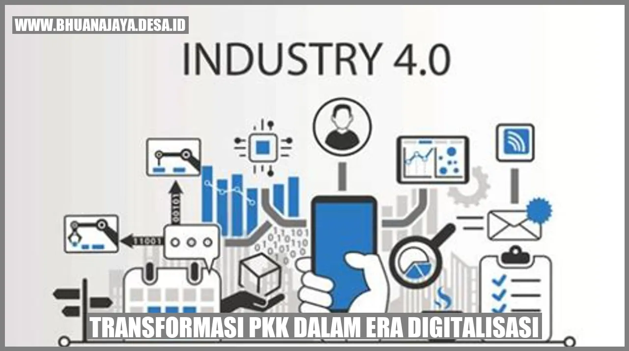 Transformasi PKK dalam Era Digitalisasi