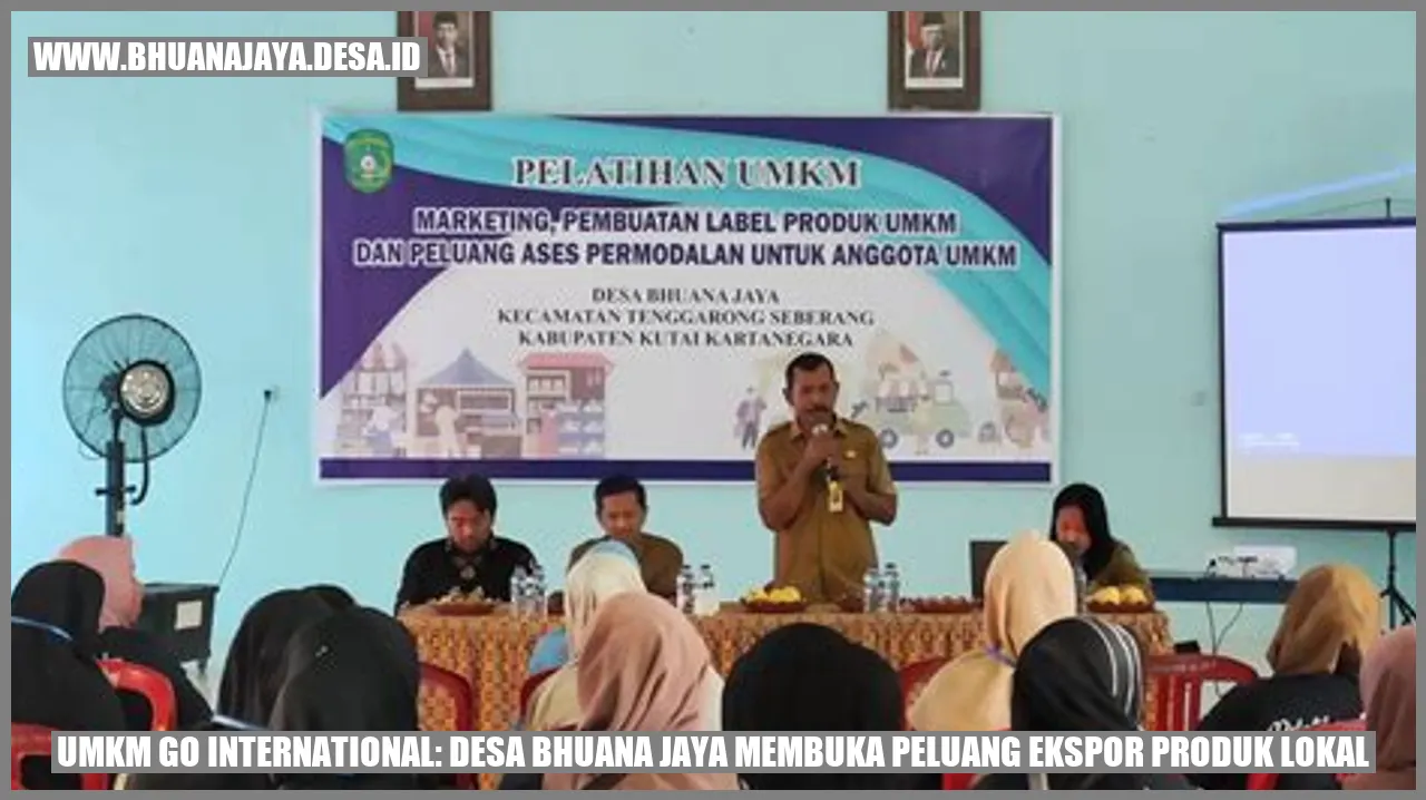 UMKM Go International: Desa Bhuana Jaya Membuka Peluang Ekspor Produk Lokal